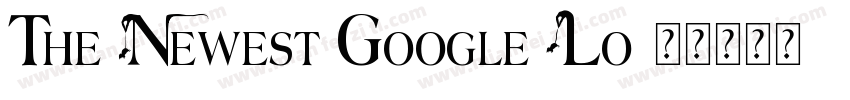The Newest Google Lo字体转换